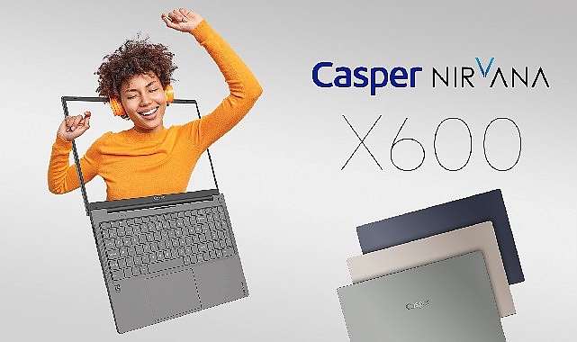 Casper Nirvana X600 yeni renk seçenekleri ile tüm gözleri üzerine çekecek