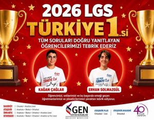GEN Eğitim Kurumları’ndan 2026 LGS’de Çifte Türkiye Birinciliği